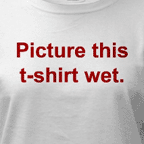 Picture this t-shirt wet - Women's white t-shirts.
