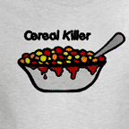 Humorous t-shirts - men's colored Cereal Killer t-shirts.