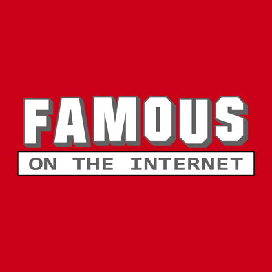 Funny I'm Famous on the Internet t-shirts