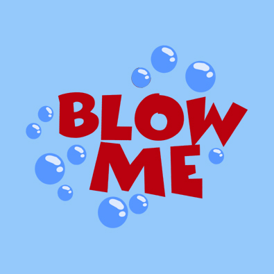 Blow Me Offensive Rude T-shirts