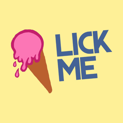 Lick Me Icecream Ice Cream Dirty T-shirts and Clothing